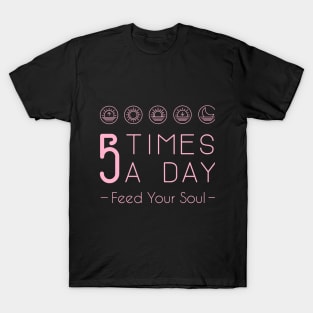 Feed Your Soul - Pink T-Shirt